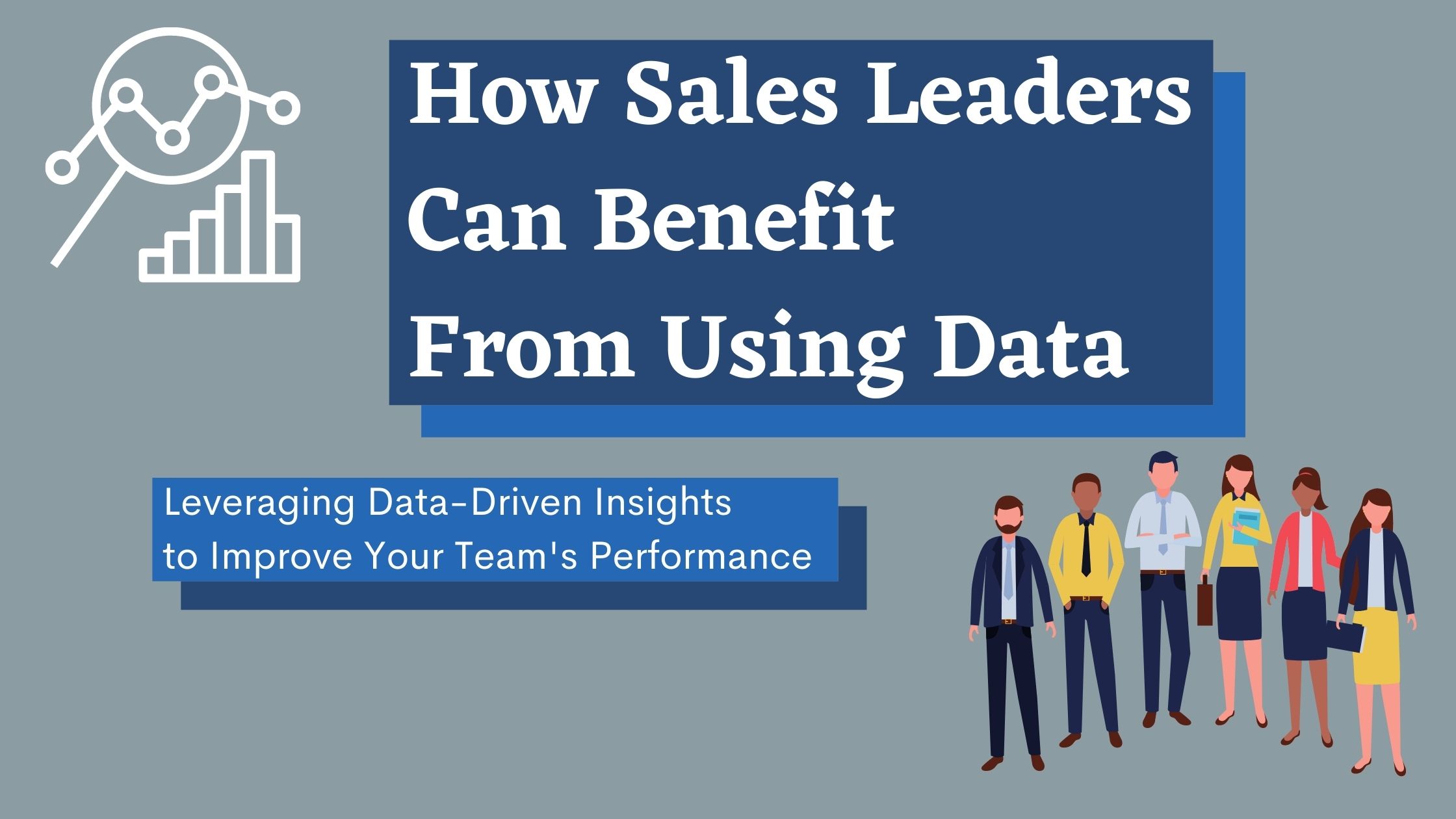 How Sales Leaders Can Benefit From Using Data Lighthouse Labs